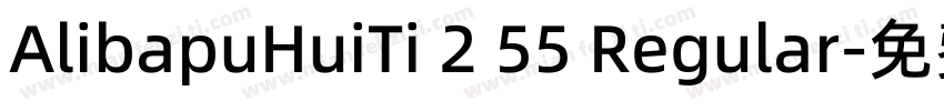 AlibapuHuiTi 2 55 Regular字体转换